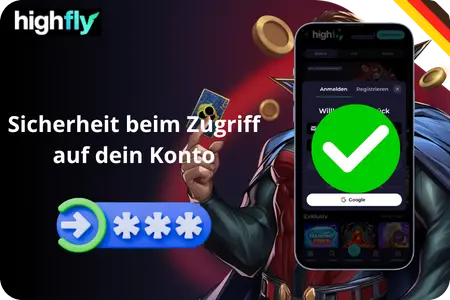 HightFly Sicherheit beim Zugriff auf dein Konto